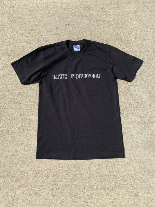 LIVE FOREVER TEE